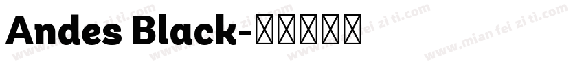 Andes Black字体转换